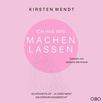 [German] - Ich hab was machen lassen: Schönheits-OP - ja oder nein? Ein Erfahrungsbericht
