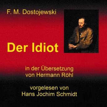 [German] - Der Idiot: Roman