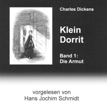 [German] - Klein Dorrit. Die Armut: Band 1
