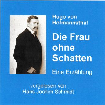 [German] - Die Frau ohne Schatten: Eine Erzählung