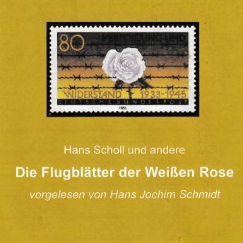 [German] - Die Flugblätter der Weißen Rose