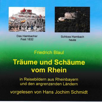 [German] - Träume und Schäume vom Rhein: In Reisebildern aus Rheinbayern und den angrenzenden Ländern