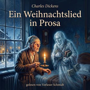 [German] - Ein Weihnachtslied in Prosa: Eine Gespenstergeschichte zur Weihnachtszeit
