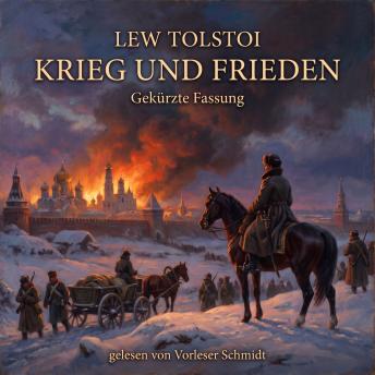 [German] - Krieg und Frieden: Gekürzte Fassung