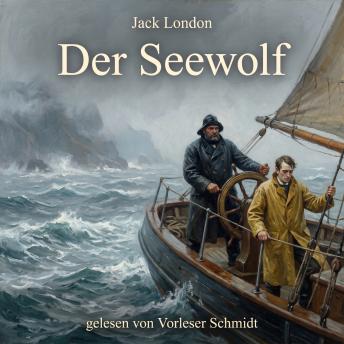 [German] - Der Seewolf: Roman