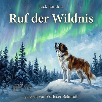 [German] - Ruf der Wildnis: Roman
