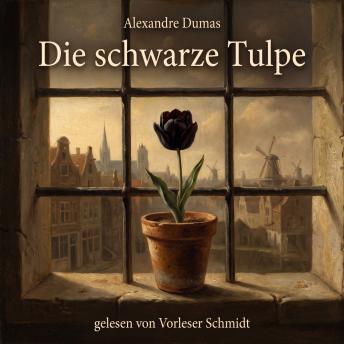 [German] - Die schwarze Tulpe: Roman