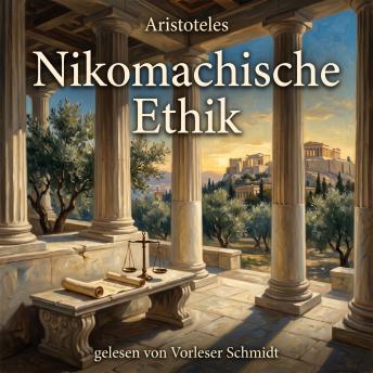 [German] - Nikomachische Ethik: In zehn Büchern