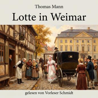 [German] - Lotte in Weimar: Roman