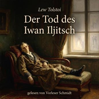 [German] - Der Tod des Iwan Iljitsch: Erzählung