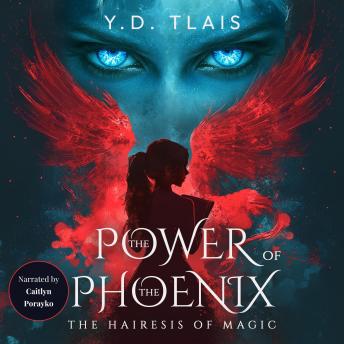 The Power of the Phoenix
