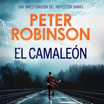 camaleón: Un thriller policíaco del inspector Alan Banks - Peter Robinson camaleón: Un thriller policíaco del inspector Alan Banks - Peter Robinson
