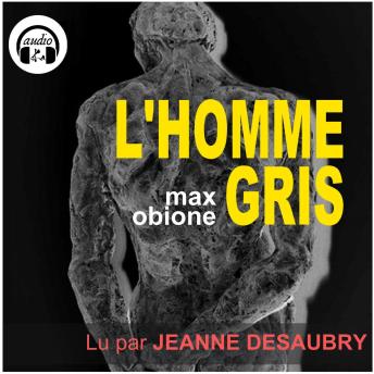 [French] - L'homme gris
