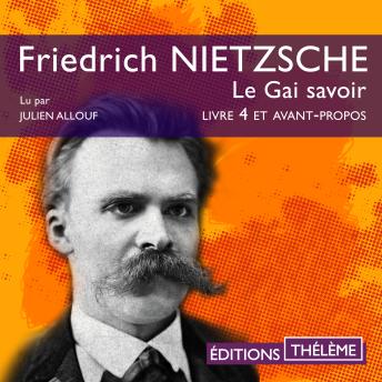 [French] - Le Gai Savoir, Avant-Propos et Livre 4