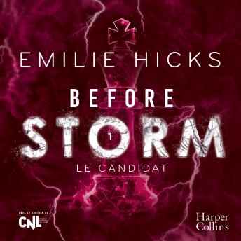 [French] - Before Storm #1 : Le candidat