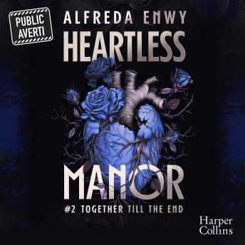 [French] - Heartless Manor - 2: Together till the end