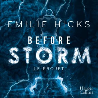 [French] - Before Storm #2 : Le projet