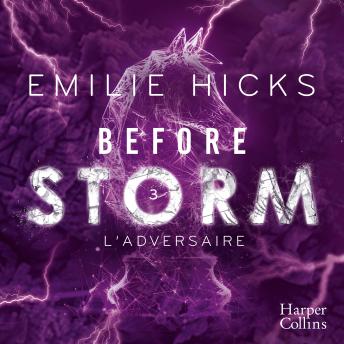 [French] - Before Storm #3 : L'adversaire