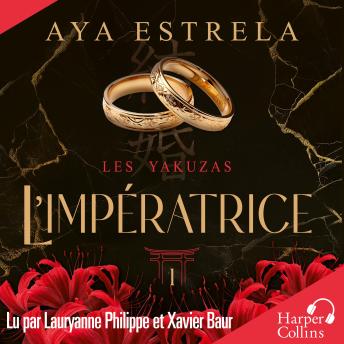 [French] - L'impératrice - Les Yakuzas T1
