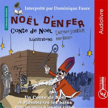 [French] - Noël d'enfer: Un conte de Noël à Plombières-les-Bains