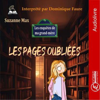 [French] - Les pages oubliées: Une enquête de deux jeunes filles en 1967