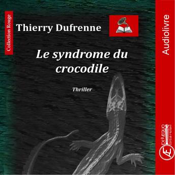 [French] - Le syndrome du crocodile