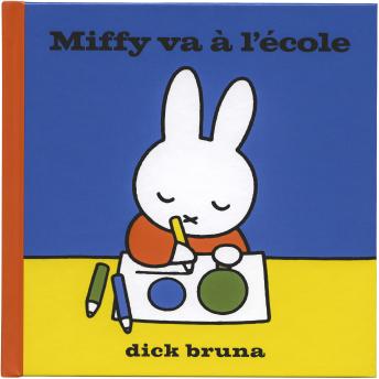 [French] - Miffy va à l'école