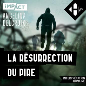 [French] - La résurrection du pire