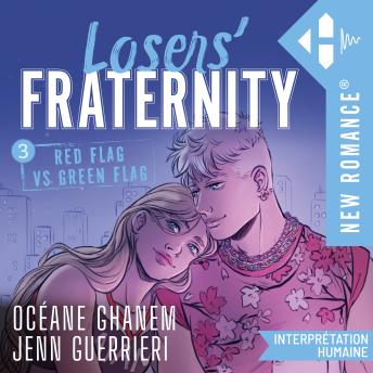 [French] - Loser's Fraternity - Tome 03: Red Flag VS Green Flag