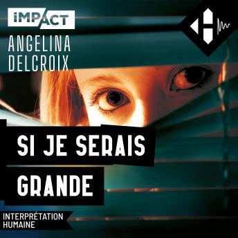 [French] - Si je serais grande