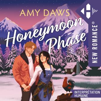 [French] - Honeymoon Phase: Mountain Men Matchmaker - Tome 03