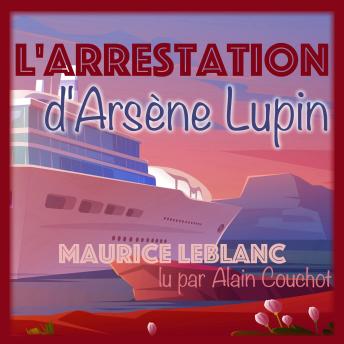 [French] - L'Arrestation d'Arsène Lupin