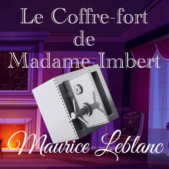 [French] - Le Coffre-fort de Madame Imbert: Une Aventure d'Arsène Lupin