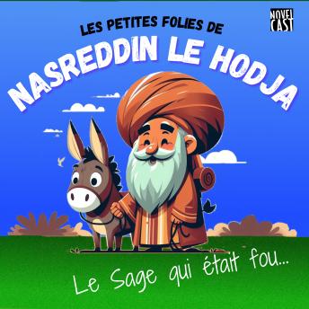 [French] - Les petites folies de Nasreddin le Hodja