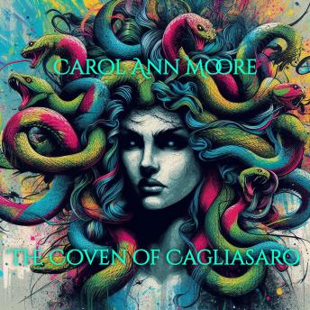 The Coven of Cagliasaro: The Aella Chronicles - Book 1