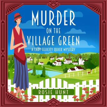 Murder on the Village Green: A British 1920s Cozy Mystery