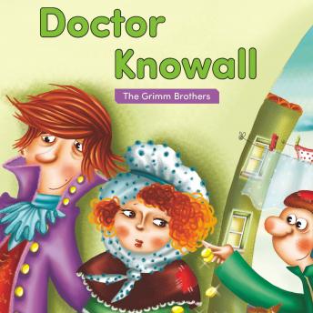 Listen Best Audiobooks Kids Doctor Knowall by The Brothers Grimm Audiobook Free Online Kids free audiobooks and podcast