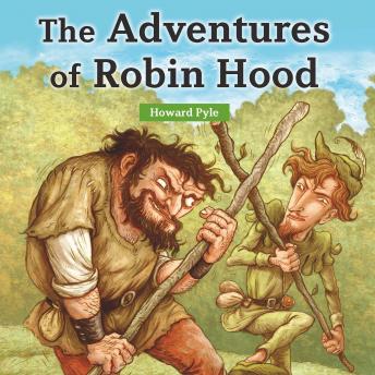 Listen Best Audiobooks Kids The Adventures of Robin Hood by Howard Pyle Free Audiobooks Download Kids free audiobooks and podcast