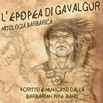 [Italian] - L'epopea di Gavalgur: Mitologia Barbarica