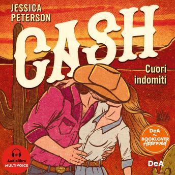 [Italian] - Cash. Cuori indomiti. Booklover Approved.: Cuori indomabili