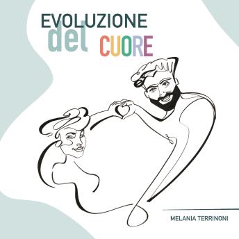 Download Evoluzione del cuore by Melania Terrinoni