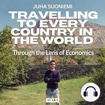 Travelling to Every Country in the World: Through the Lens of Economics