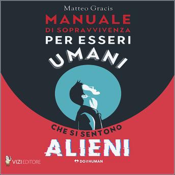 [Italian] - Manuale di sopravvivenza per esseri umani che si sentono alieni