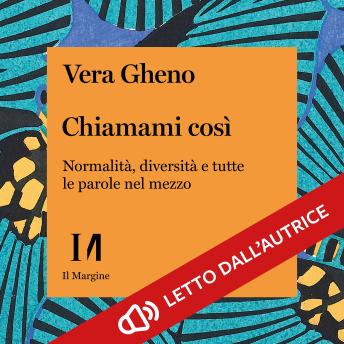 [Italian] - Chiamami così: Normalità, diversità e tutte le parole nel mezzo