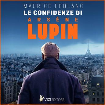 [Italian] - Le confidenze di Arsène Lupin