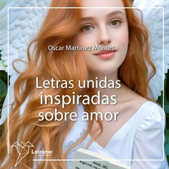 [Spanish] - Letras unidas inspiradas sobre amor