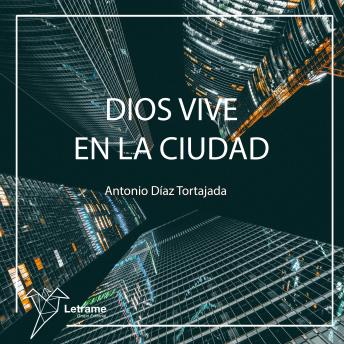 [Spanish] - Dios vive en la ciudad
