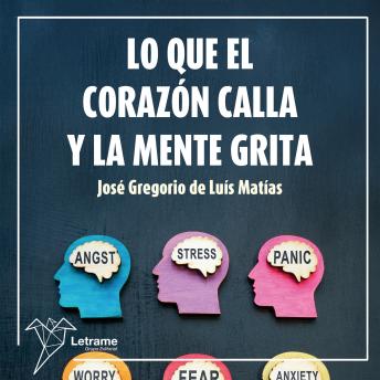 [Spanish] - Lo que el corazón calla y la mente grita