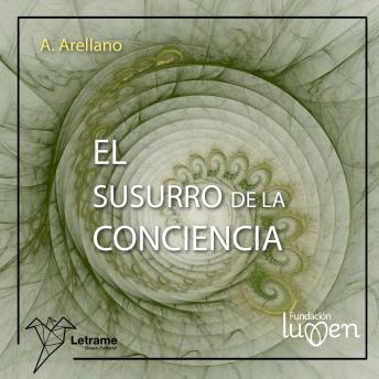 [Spanish] - El susurro de la conciencia
