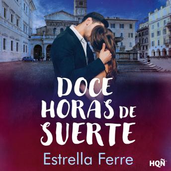 [Spanish] - Doce horas de suerte